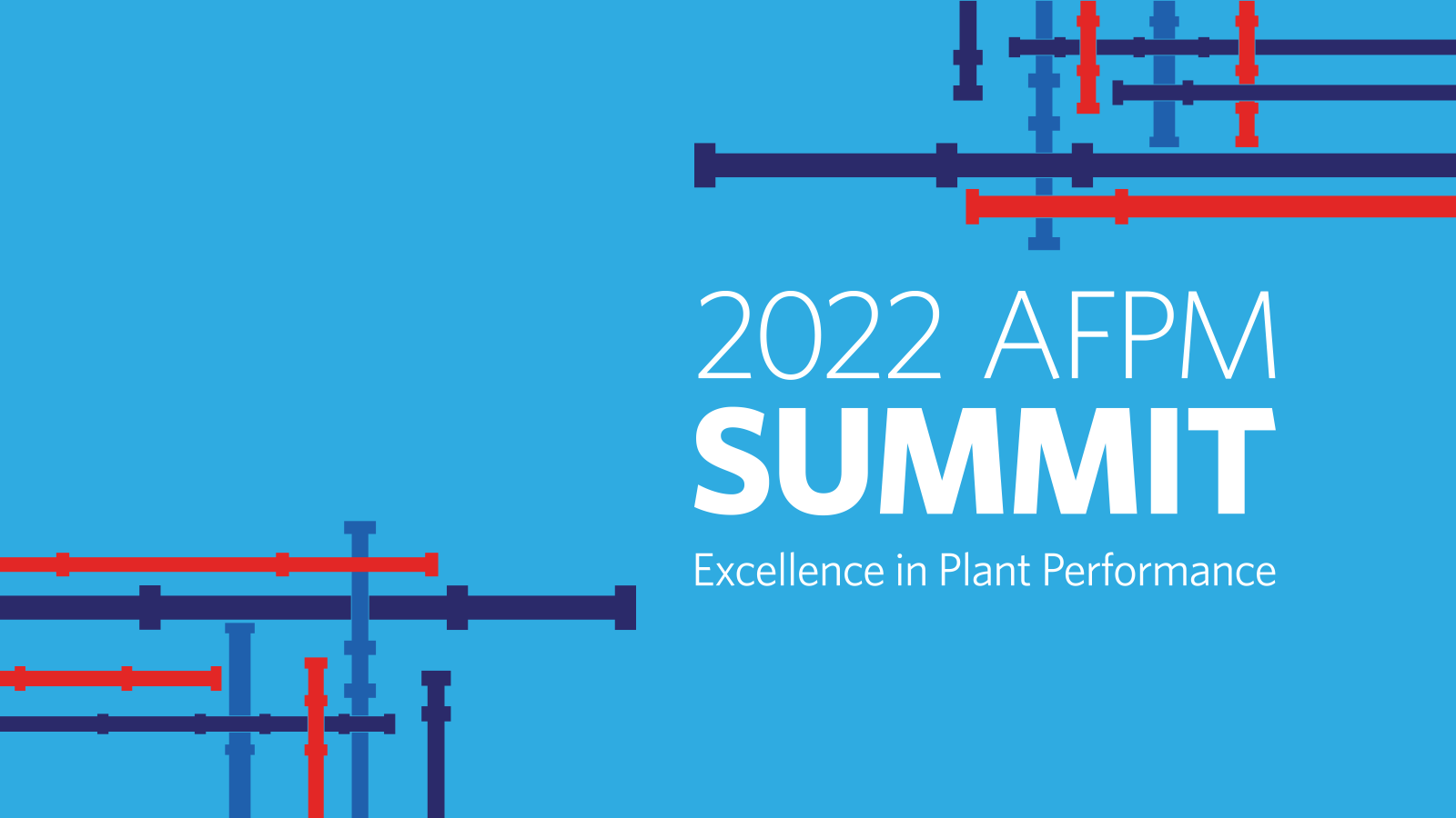 2022 AFPM Summit | American Fuel & Petrochemical Manufacturers